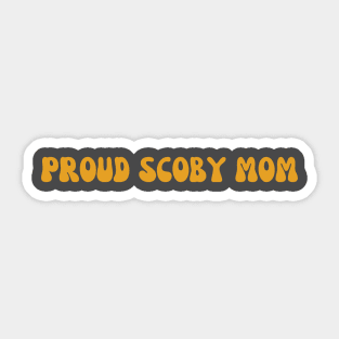 Proud Scoby Mom Sticker